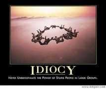 Idiocy