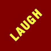 Laugh