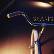 Seams