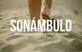 confirmado.com.ve Sonambulo