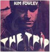 kimfowley.net Thetrip