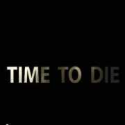 Timetodie
