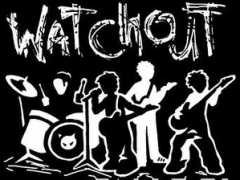 Watchout
